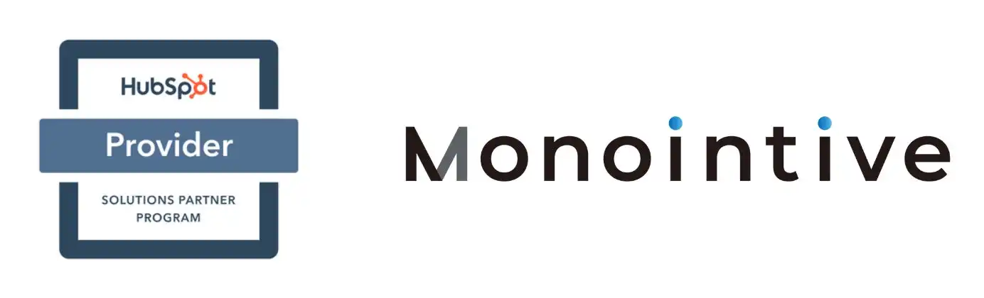 Monointive株式会社がHubSpot Solutions Partnerプログラムに認定、BtoB製造業向け支援強化